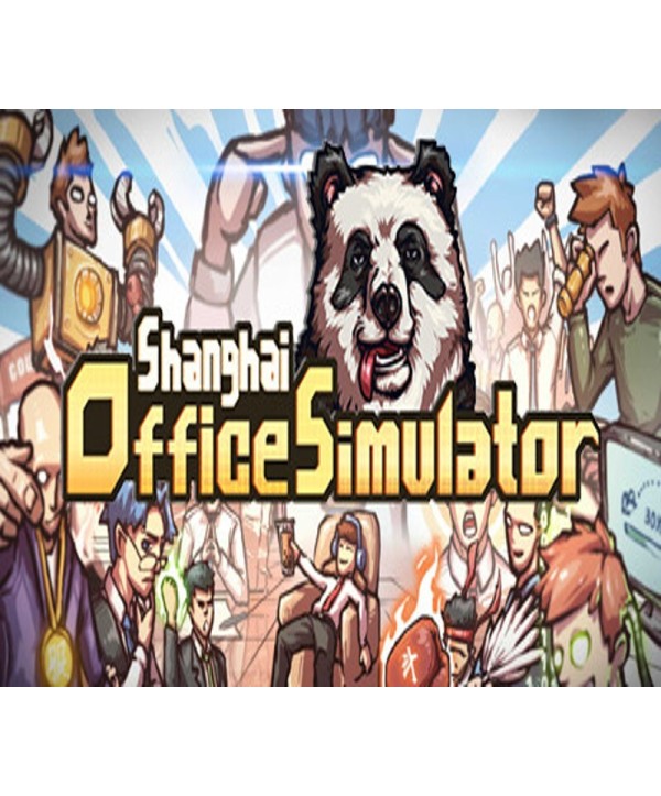 Shanghai Office Simulator Steam Key GLOBAL